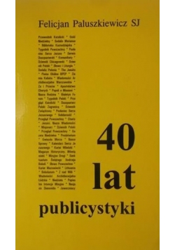 40 lat publicystyki
