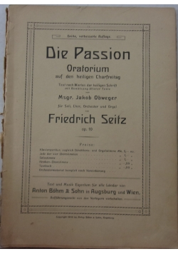 Die passion, 1909r.