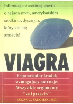 Viagra. Fenomenalny środek wzmagający potencję