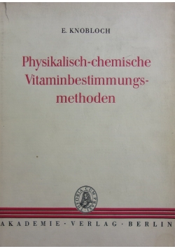 Physikalisch chemische Vitaminbestimmungsmethoden