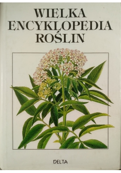 Wielka Encyklopedia Roślin