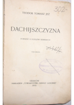 Dachijszczyzna, 1910r.