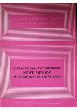 Nowe Metody w obróbce Plastycznej