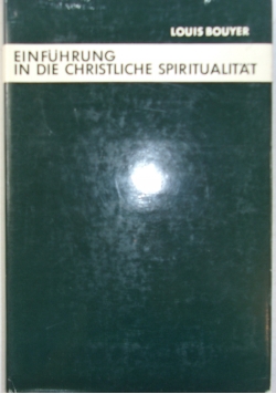 Einfuhrung in die christliche spiritualitat