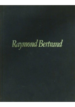 The Drawings of Raymond Bertrand
