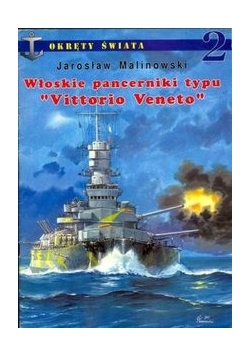 Włoskie pancerniki typu Vittorio Venteto