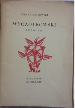 Wyczółkowski, 1932 r.