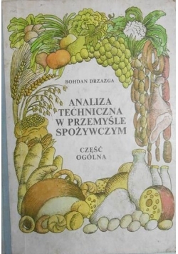 Analiza techniczna w przemyśle spożywczym