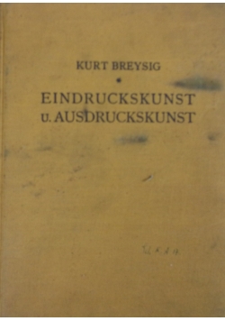 Eindruckskunst und Ausdruckskunst, 1927r.