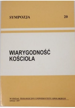 Sympozja. Wiarygodność Kościoła, tom 20