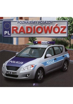 Poznajemy pojazdy. Radiowóz FENIX