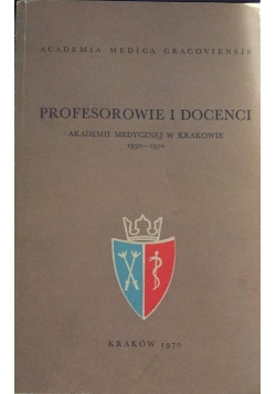Profesorowie i docenci Armii Medycznej w Krakowie 1950 - 1970