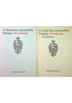 Senat Rzeczypospolitej Polskiej III kadencja + Uzupełnienie