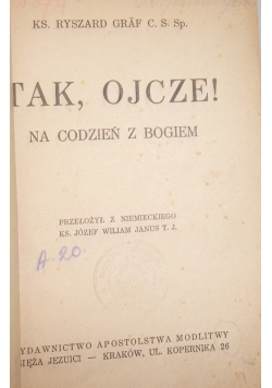 Tak, Ojcze! Na codzień z Bogiem, 1938 r.