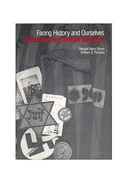 Facing History and Ourselves Holocaust and Human Behavior