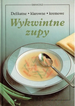 Wykwintne zupy