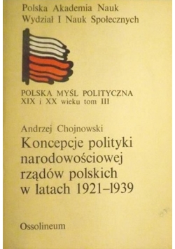 Koncepcje polityki narodowościowej rządów polskich w latach 1921 do 1939