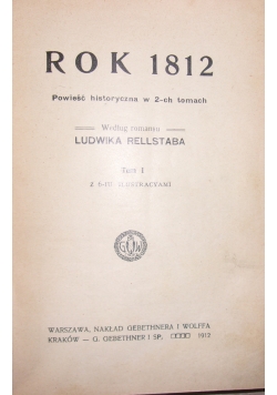 Rok 1812, Tom I