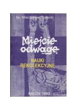 Miejcie odwagę