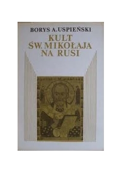 Kult św. Mikołaja na Rusi