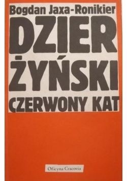 Dzierżyński czerwony kat