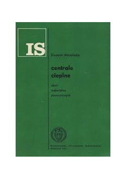 Centrale cieplne. Zbiór materiałów pomocniczych