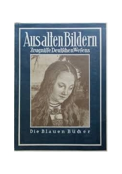 Aus alten bildern, 1932r