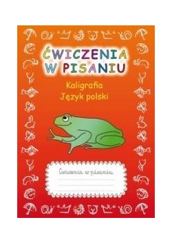 Ćwiczenia w pisaniu Kaligrafia Język polski. Żaba