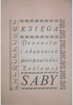 Księga proroctw i objaśnien przepowiedni królowej Saby