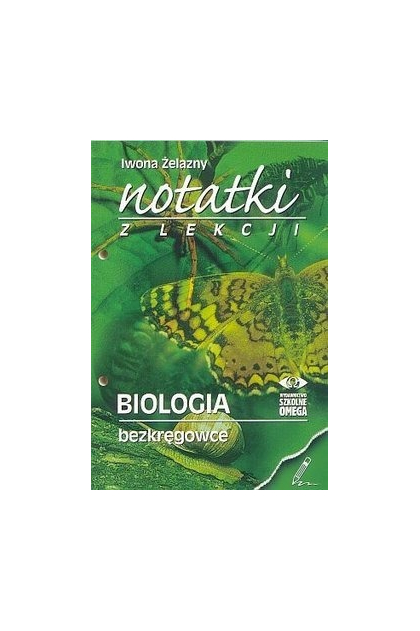 Notatki z lekcji Biologia bezkręgowce - Iwona Żelazny | książka w ...